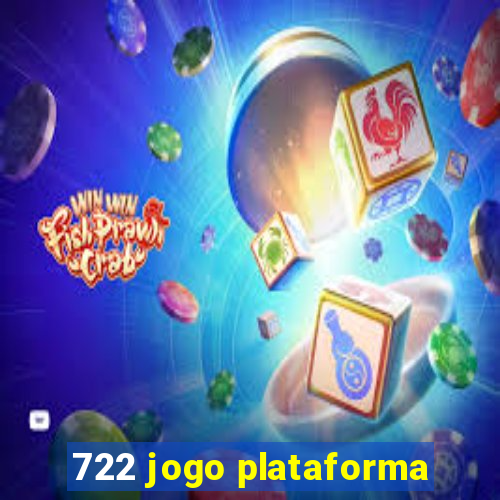 722 jogo plataforma